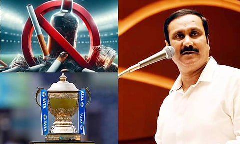 ஐ.பி.எல் போட்டிகளின் போது  மது, புகையிலை விளம்பரங்களுக்கு தடை விதித்திருப்பது வரவேற்கத்தக்கது- அன்புமணி