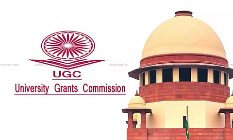 சாதிய பாகுபாடுகளை களைய UGC கொண்டு வந்த விதிமுறைகளை நிறுத்தி வைத்து உச்ச நீதிமன்றம் உத்தரவு