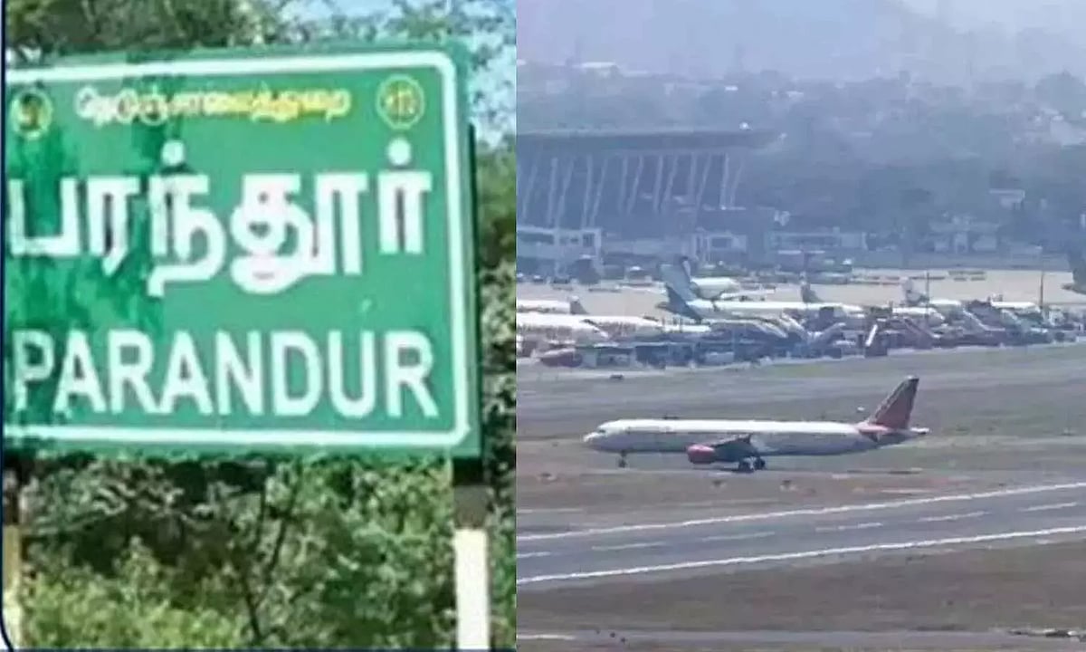 பரந்தூர் மக்களை பாதிக்காமல் புதிய விமான நிலையம் அமைக்கப்படும் ...