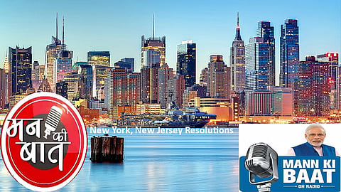 New York, New Jersey issue resolutions in honour of 100th episode of Mann Ki Baat