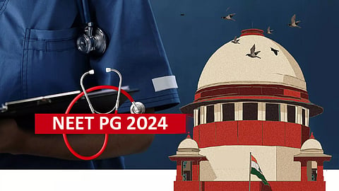Supreme court on NEET PG 2024