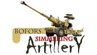 Bofors: Simmering artillery