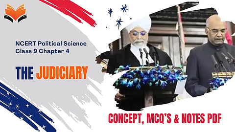 Class 9 NCERT textbook describes judiciary as impartial institution safeguarding citizens' rights