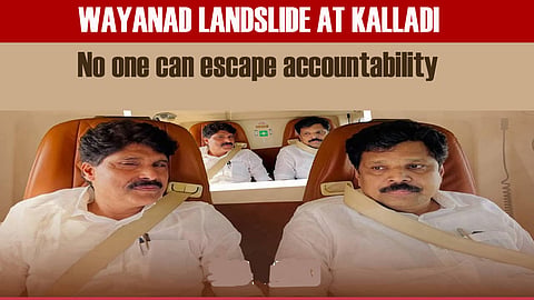 No one responsible for Wayanad landslide can escape accountability