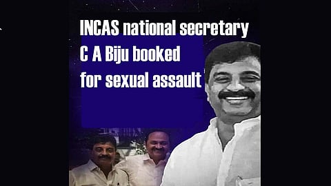 INCAS national secretary booked for sexual assault in Keralam