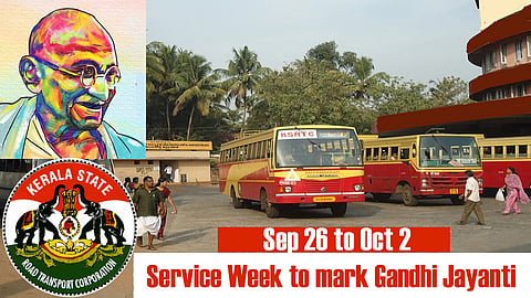 KSRTC to observe 'service and cleanliness week' to mark Gandhi Jayanti