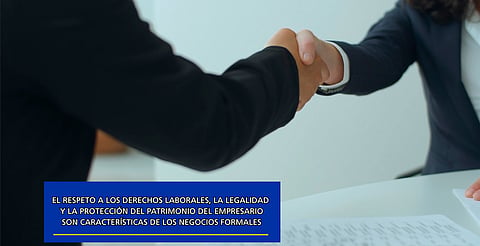 Formalidad beneficia a empresa y trabajadores: Especialista