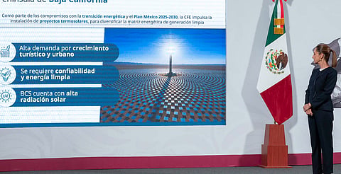 CFE construirá 2 centrales termosolares en Baja California Sur, anuncia Sheinbaum