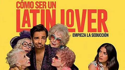 Cómo ser un latin lover, actualmente en cartelera, rebasa los 9 millones de espectadores  