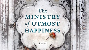Ministry of Utmost Happiness: A critique of neo-liberal state