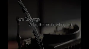 WATCH: Faiz’s ‘Hum Dekhenge’ fused with Tagore’s ‘Where the Mind is Without Fear’