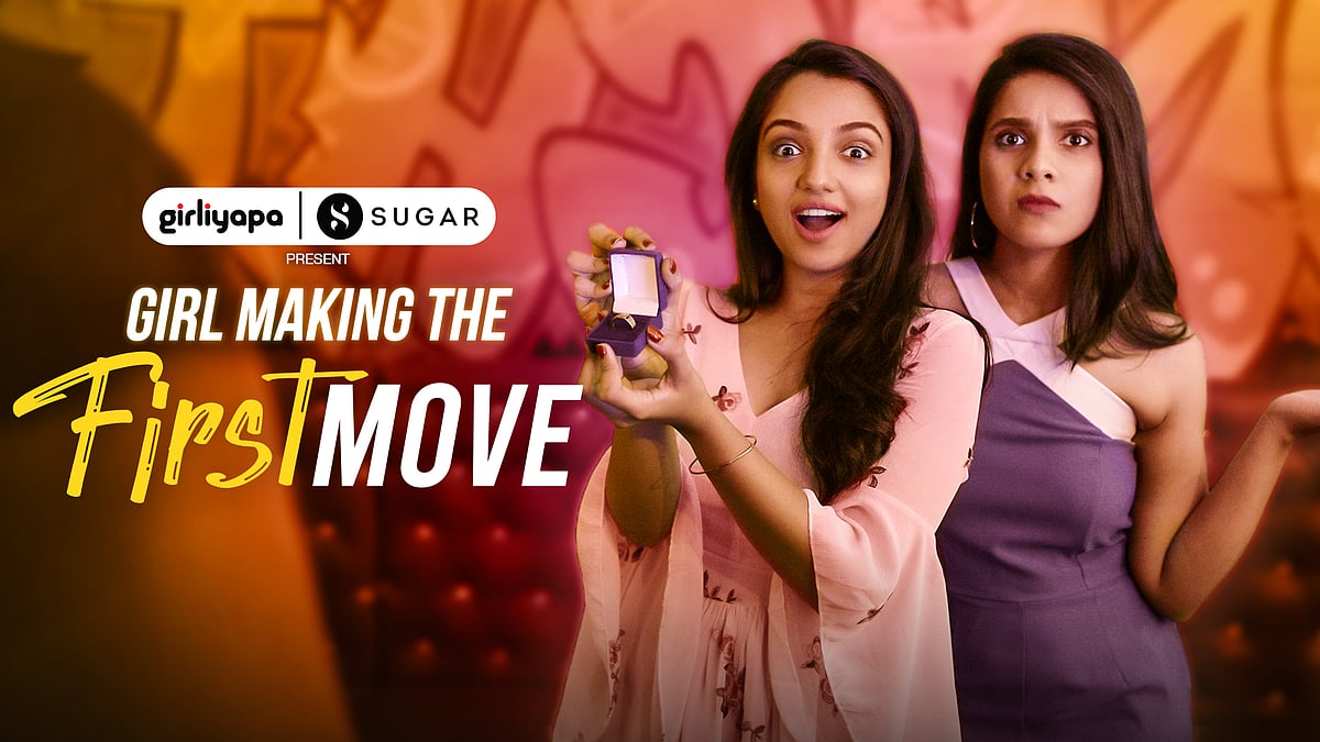 Girliyapa’s new sketch ‘First Move’ is all about girls taking the lead  