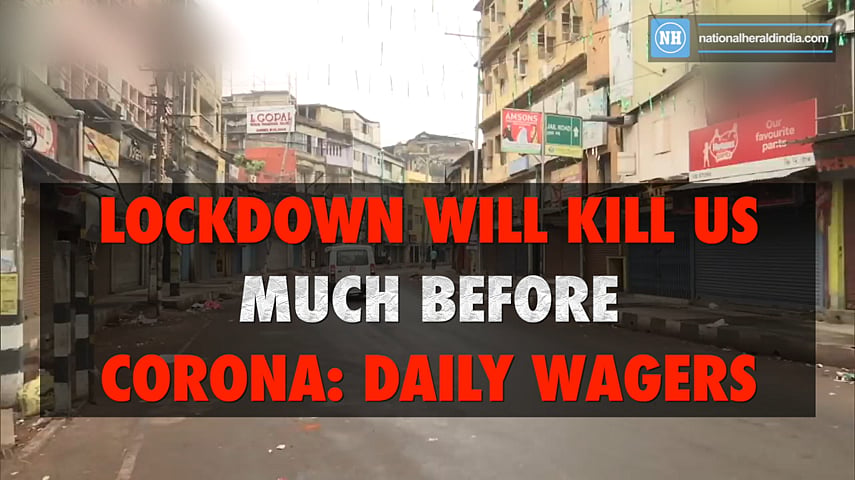 Lockdown will kill us much before corona: daily wagers