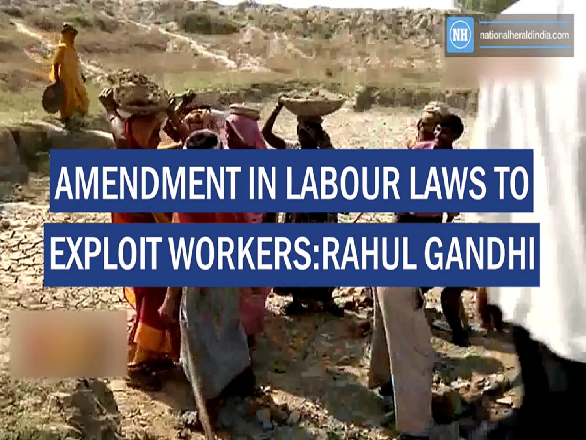 Amendment in labour laws to exploit workers: Rahul Gandhi  
