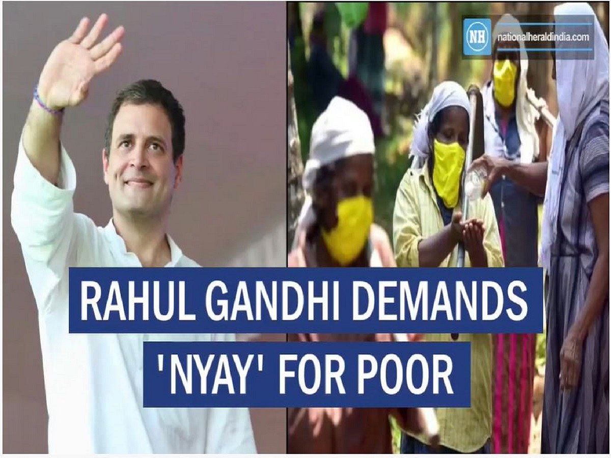 Rahul Gandhi demands ‘NYAY’ for poor