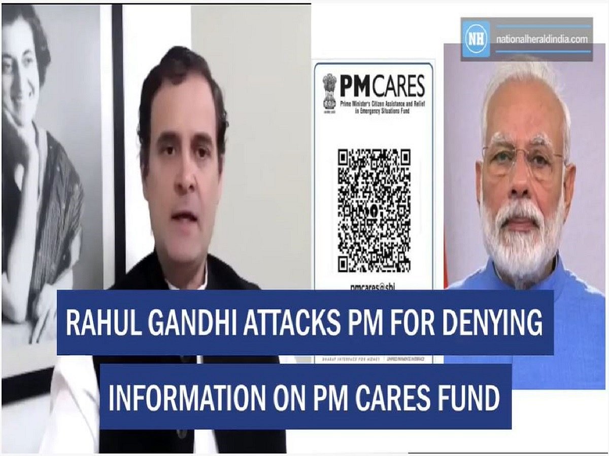 Rahul Gandhi attacks PM for denying information on PM CARES fund  