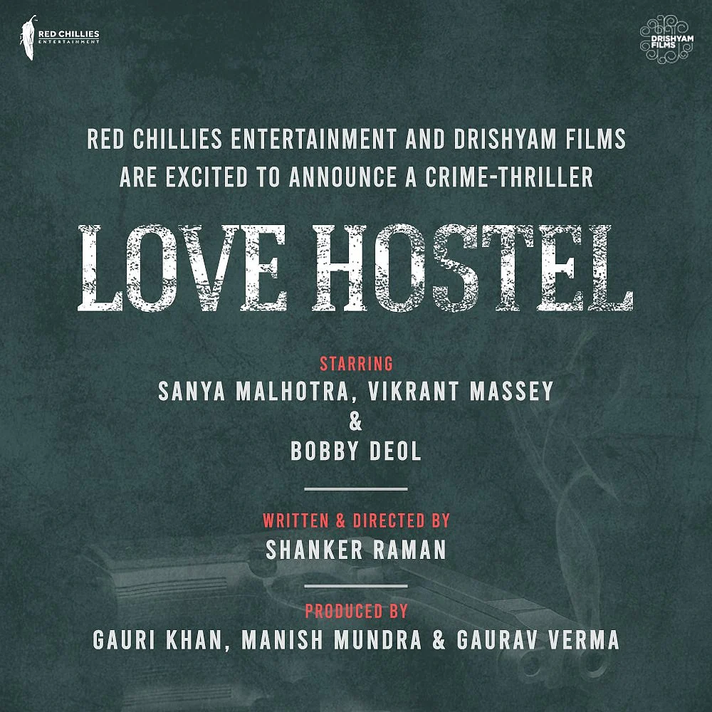 Red Chillies Entertainment and Drishyam Films announce ‘Love Hostel’