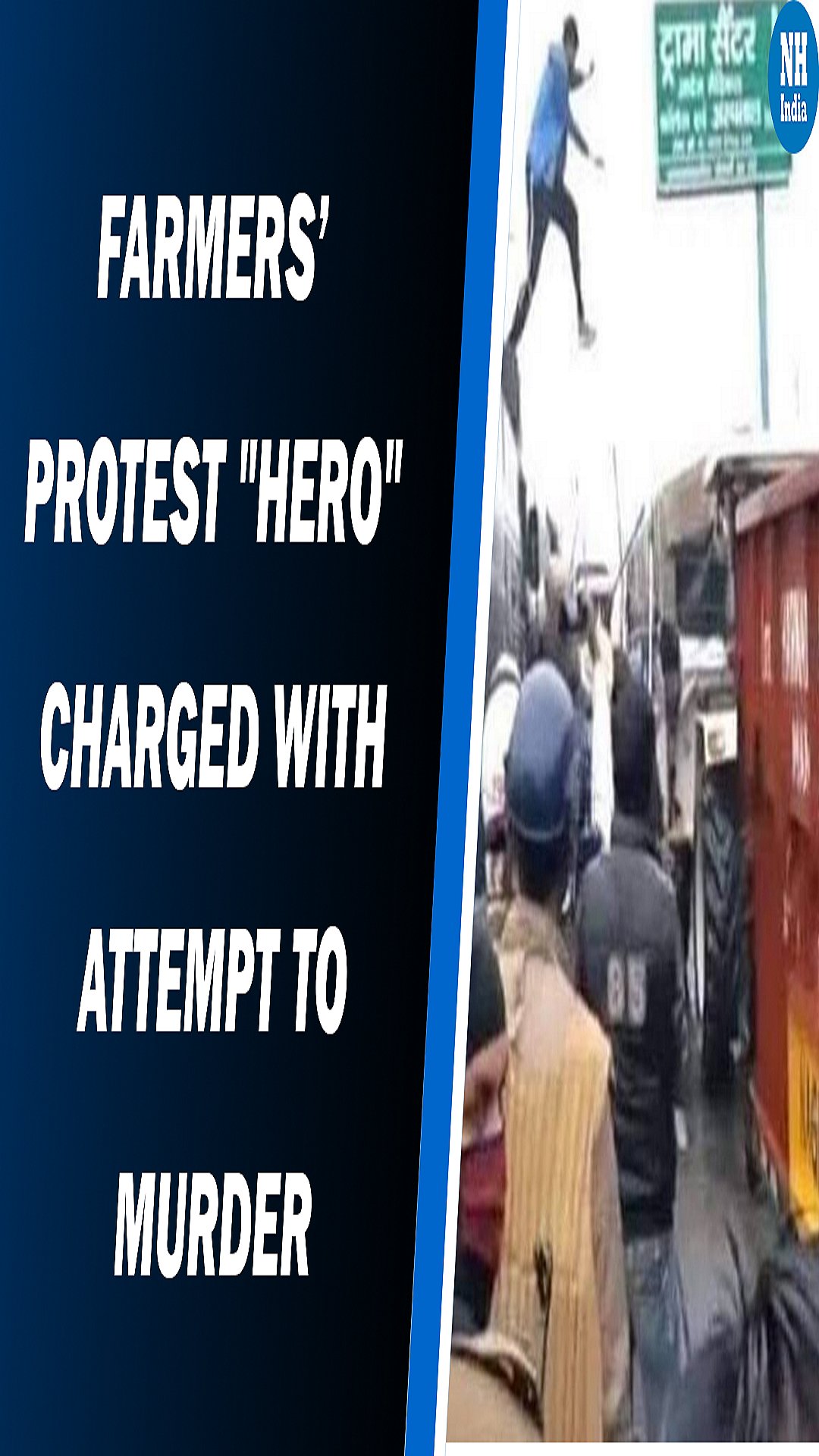 Farmer Protest “Hero” Charged With Attempt To Murder 