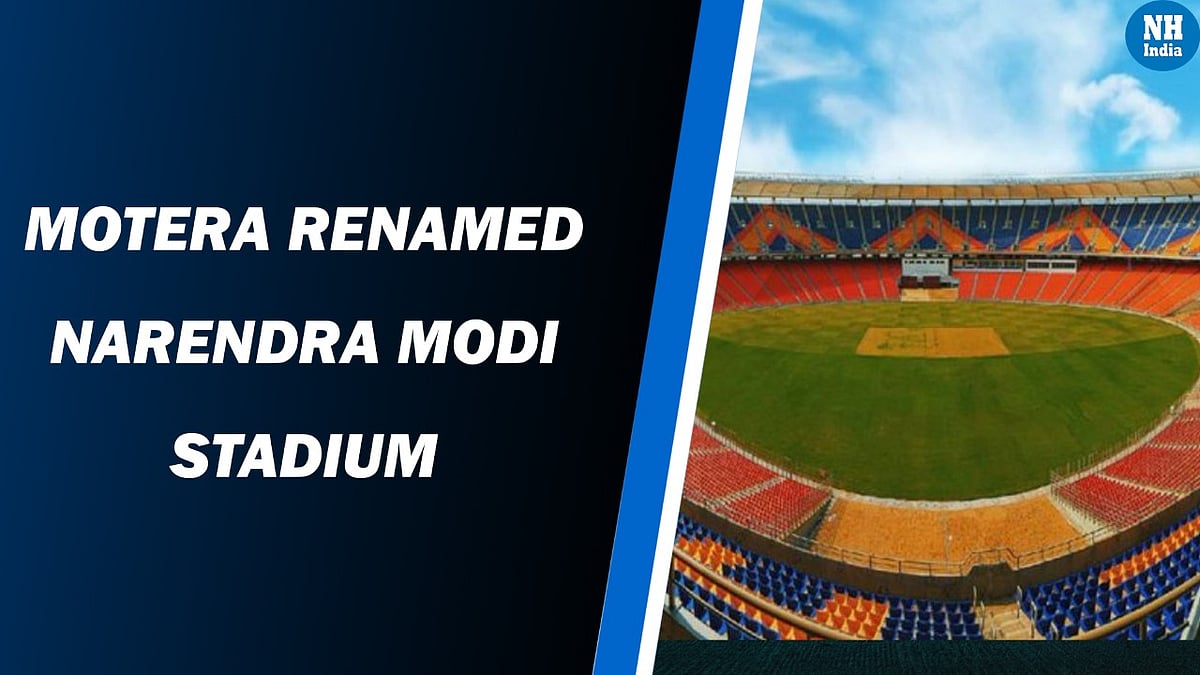  Motera will now be known as the Narendra Modi Stadium   