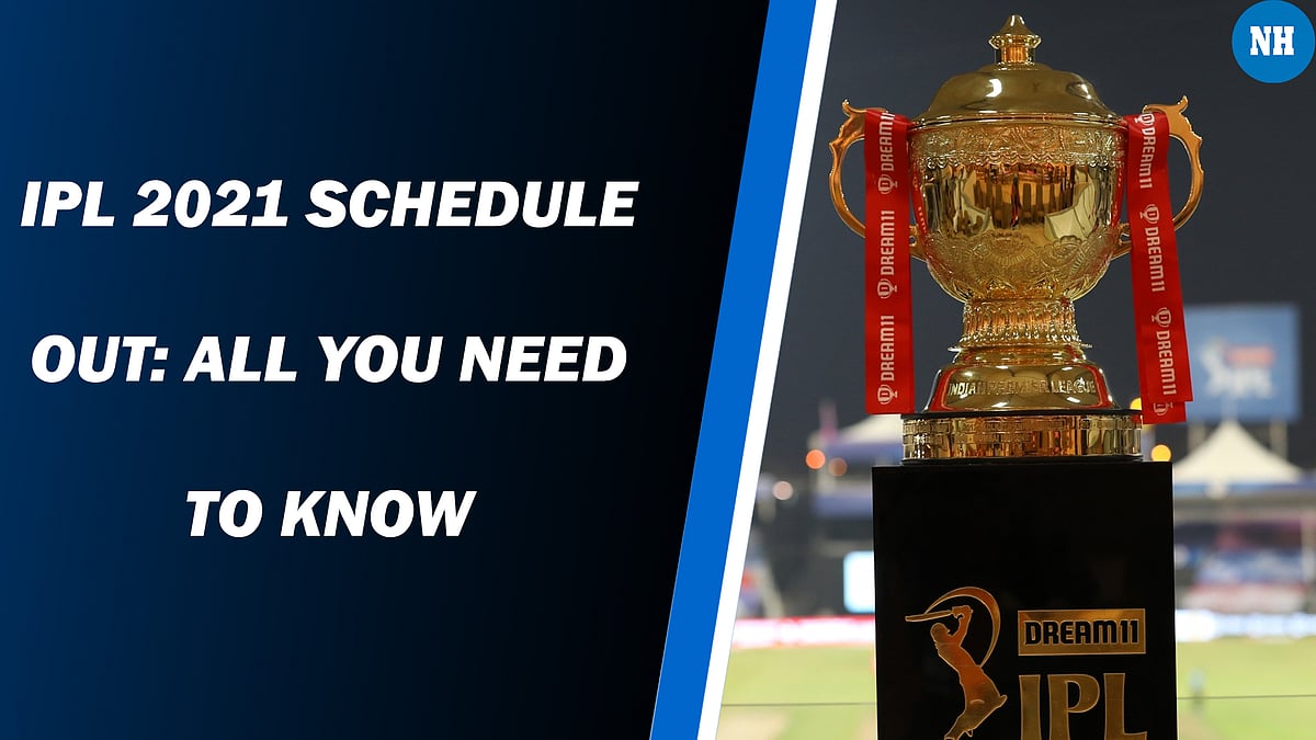 IPL 2021 schedule announced: Here’s All You Need To Know 