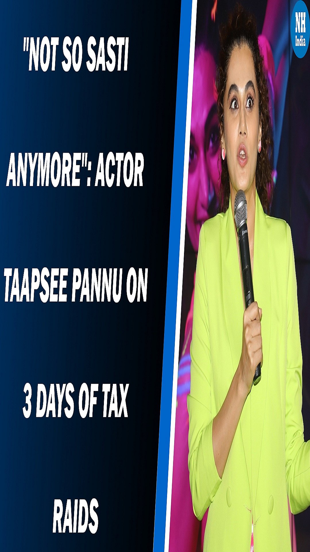 “Not So Sasti Anymore”: Actor Taapsee Pannu on 3 days of tax raids