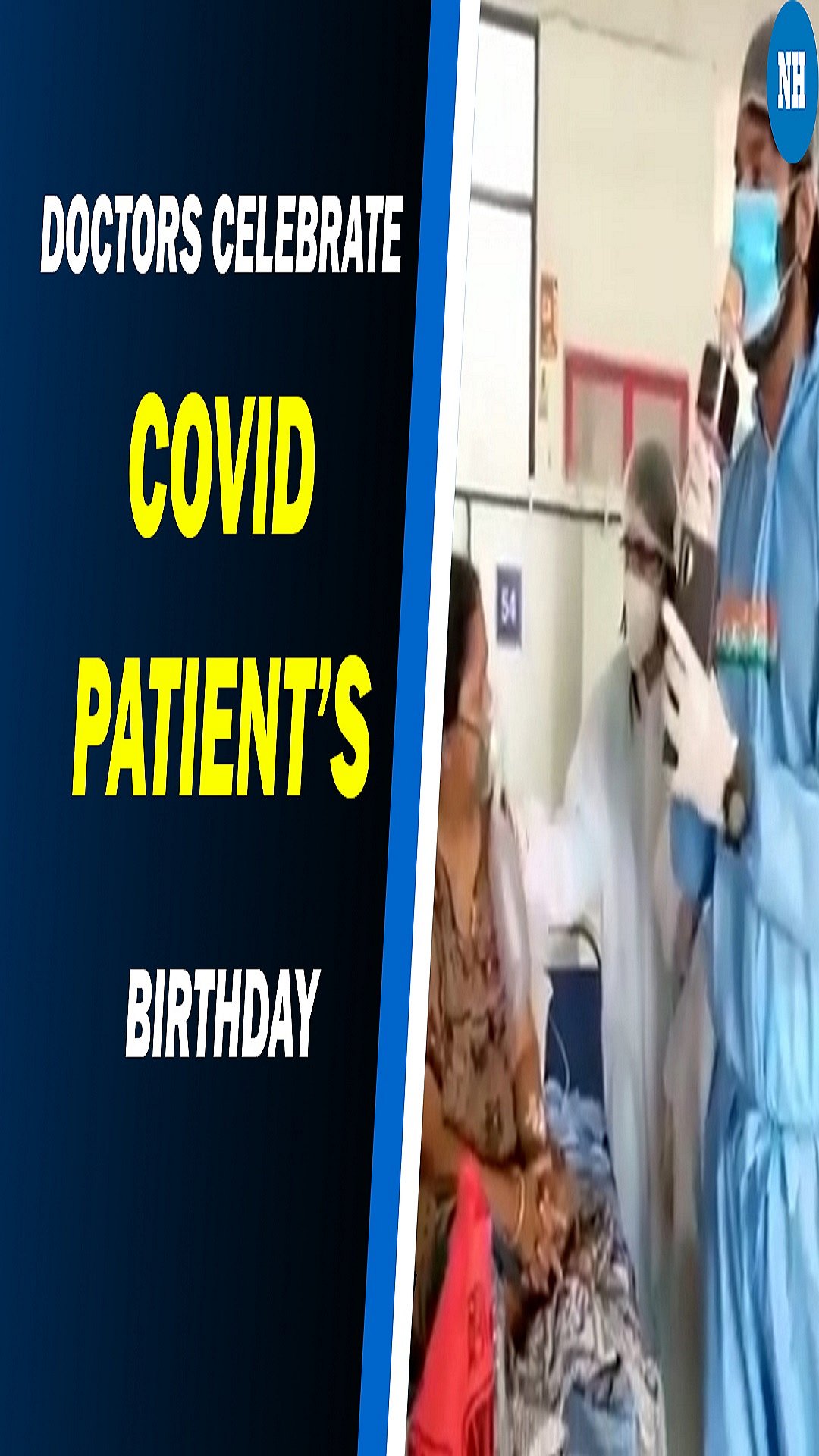 Doctors Celebrate COVID Patient’s Birthday 