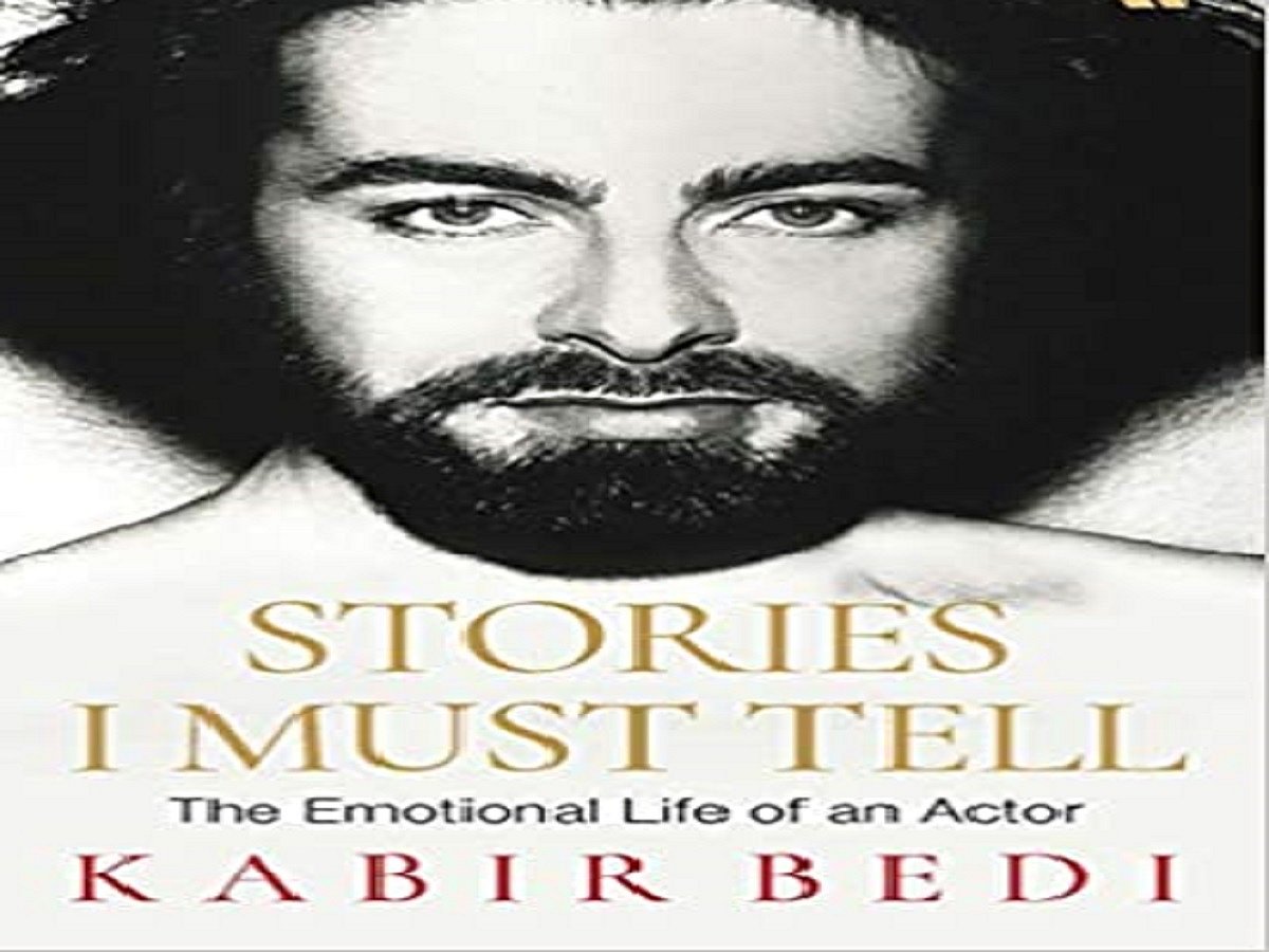 Kabir Bedi's 'Stories I Must Tell': A gripping tale with strong undercurrents of 'emotional life of an actor'