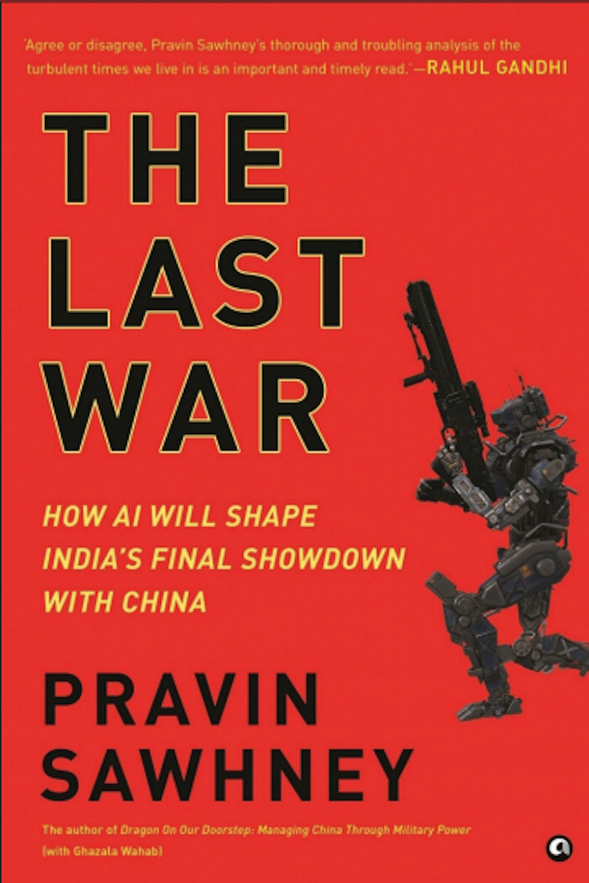 Indian military no match to China's PLA, says author Pravin Sawhney