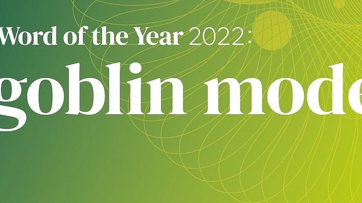 'Goblin mode' pips metaverse to become Oxford Word of the Year