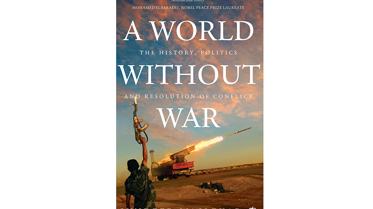 Sundeep Waslekar, director of the think tank Strategic Foresight Group, has published a book titled 'A World without War' 