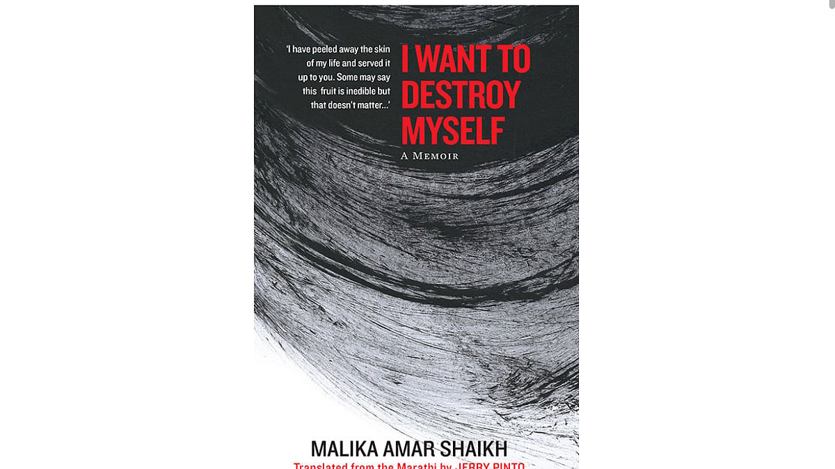 I want to destroy myself by Malika Amar Shaikh