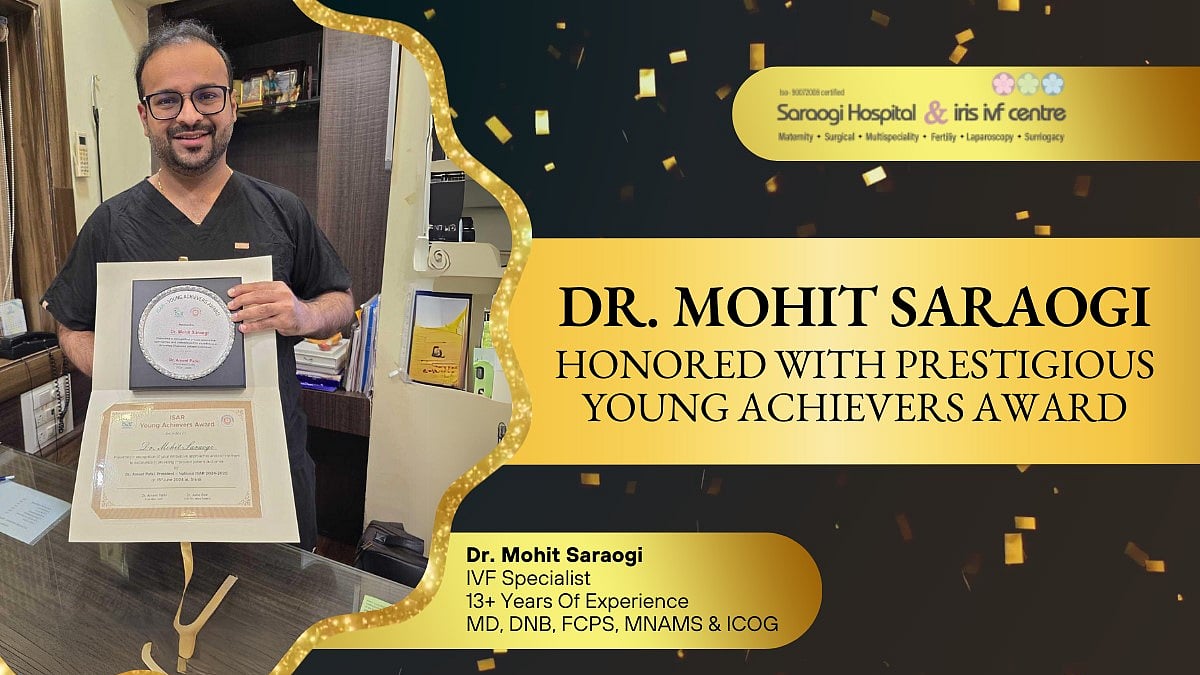 Dr Mohit Saraogi, IVF specialist, wins Young Achievers Award