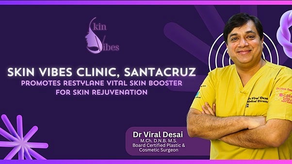 Skin Vibes Clinic, Santacruz promotes Restylane Vital Skin Booster for Skin Rejuvenation