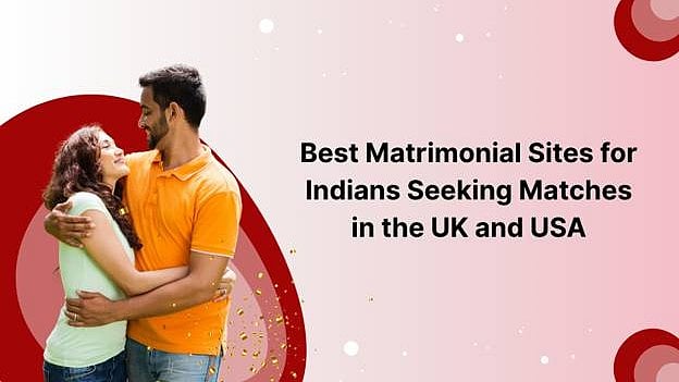 5 Best Matrimonial Sites for Indians Seeking Matches in the UK and USA
