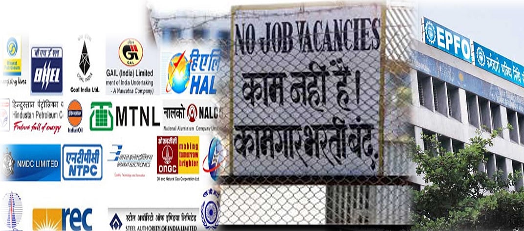 मोदी के ‘न्यू इंडिया’ में नौकरी गायब: बड़ी संख्या में पीएफ सदस्य घटे, नवरत्न कंपनियों ने घटाईं भर्तियां