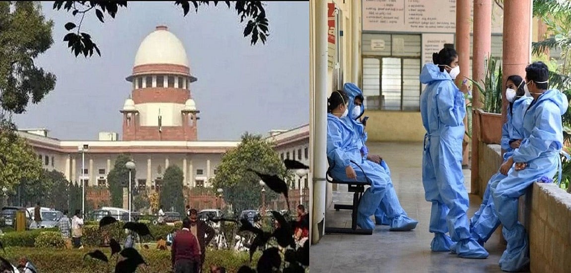 डॉक्टरों को वेतन नहीं मिलने पर सुप्रीम कोर्ट सख्त, कहा- युद्ध में सैनिकों को नाराज न करें 