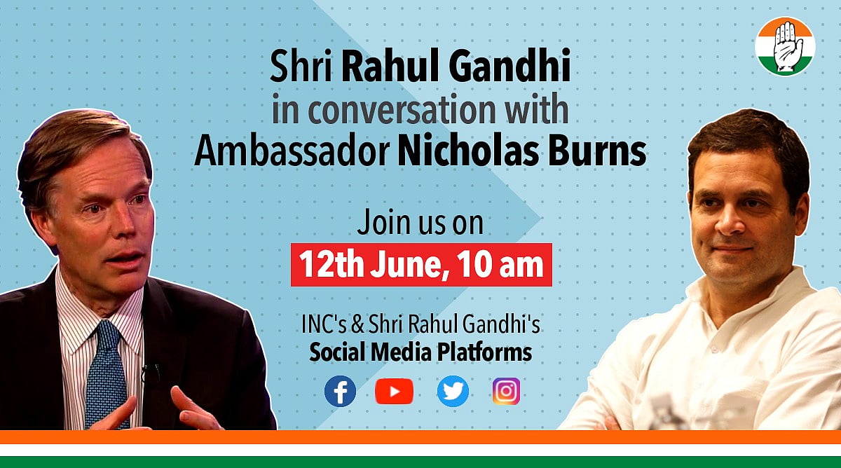 राहुल गांधी  पूर्व अमेरिकी राजनयिक और हार्वर्ड में डिप्लोमेसी के प्रोफेसर निकोलस बर्न्स के साथ आज संवाद करेंगे