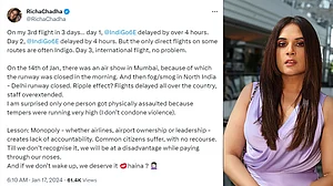 इंडिगो की फ्लाइट 4 घंटे लेट, ऋचा चड्ढा ने सोशल मीडिया पर किया पोस्ट