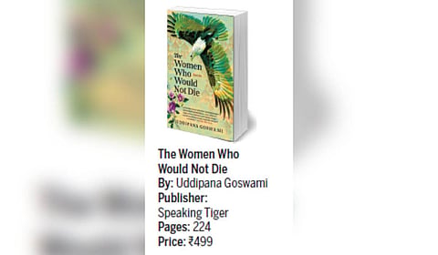 Largely based in Assam, the tales focus on their silenced and often unheard voices.
