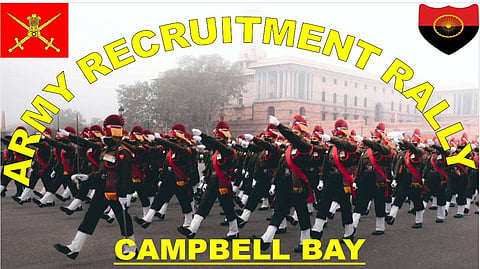 The recruitment rallies will be held in Sri Vijaya Puram and Campbell Bay (Photo | Indian Army)