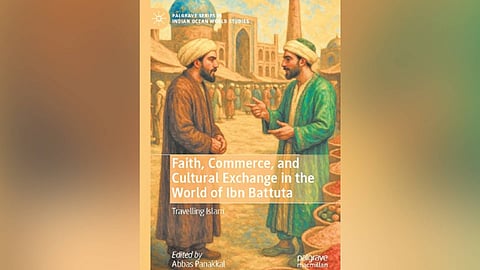 'Faith, Commerce, and Cultural Exchange in the World of Ibn Battuta’