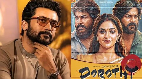 "ആരും സംസാരിക്കാതിരുന്ന വിഷയം..."; 'ഡൊറോത്തി' ടീമിനെ പ്രശംസിച്ച് സൂര്യ