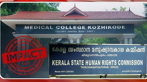 IMPACT| കോഴിക്കോട് മെഡിക്കൽ കോളേജിൽ ചികിത്സാ പിഴവിനെ തുടർന്ന് യുവതി മരിച്ച സംഭവം;  മനുഷ്യാവകാശ കമ്മീഷൻ കേസെടുത്തു