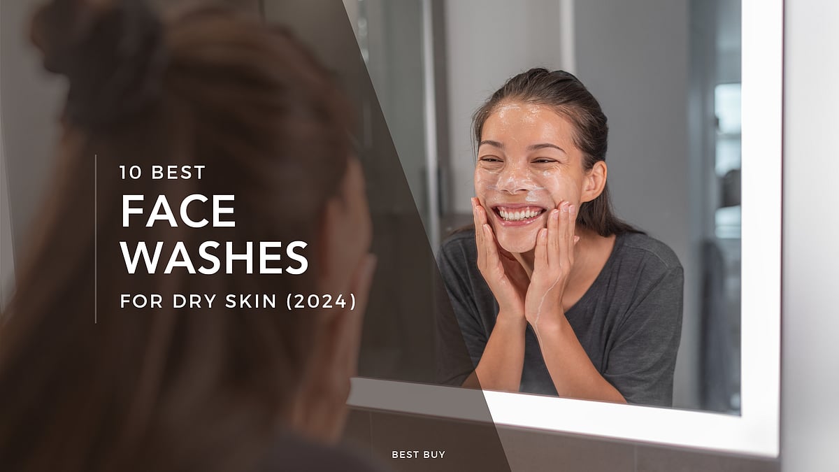 Face washes for dry skin 