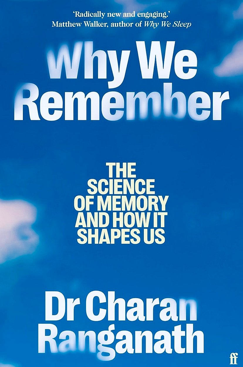 Why We Remember by Dr Charan Ranganath