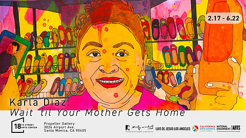 Karla Diaz: "Wait 'til Your Mother Gets Home"