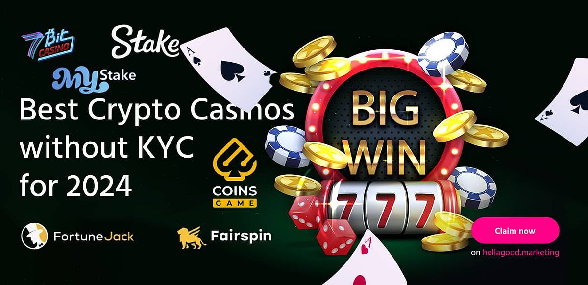 Best No KYC Crypto Casino 2024:  No Verification Crypto Casinos