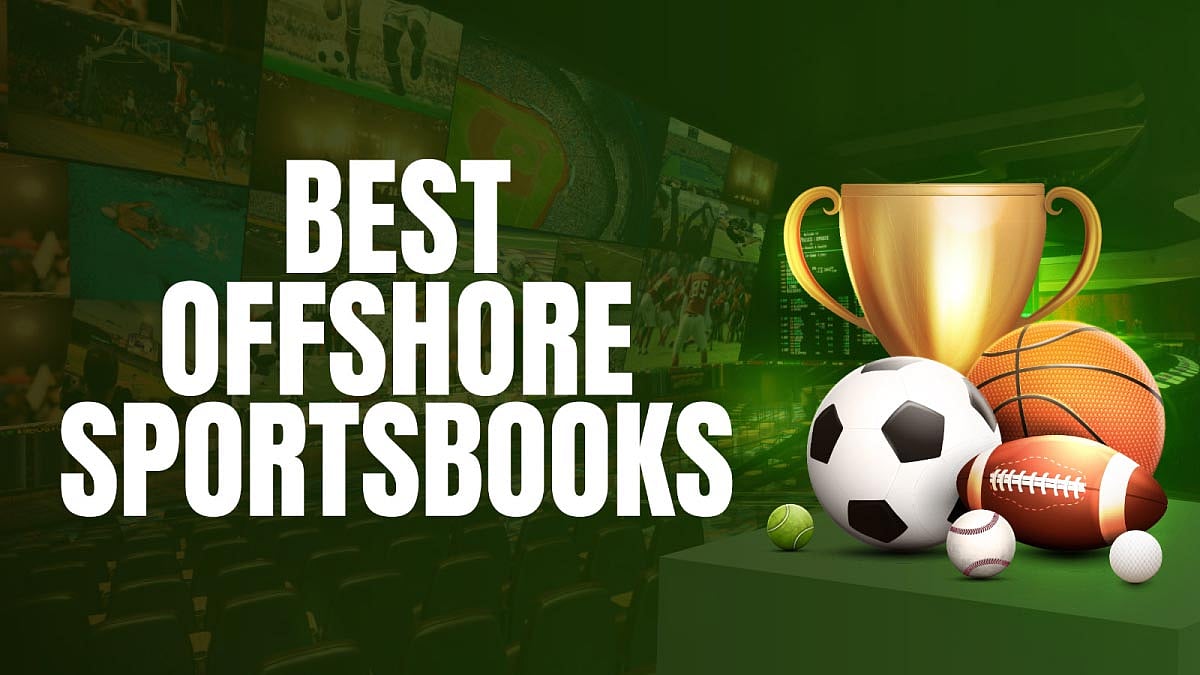 Best Offshore Sportsbooks