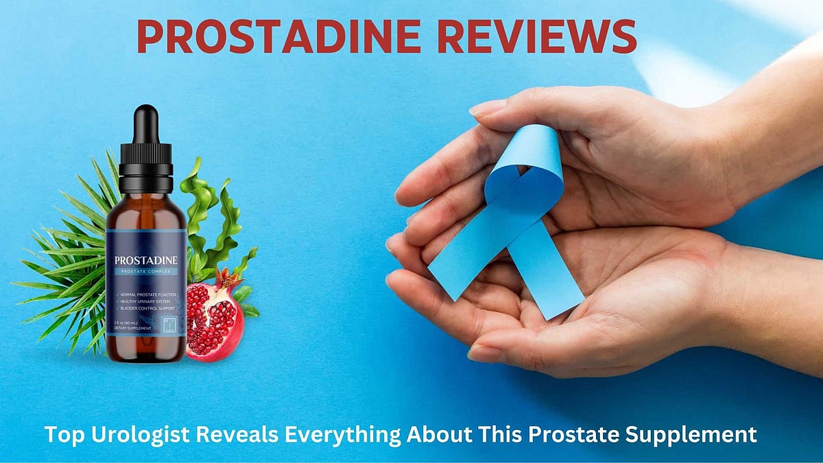 Prostadine Reviews: Urologist's Take On Prostate Supplements For Your Prostate Health (Get Prostadine From Official Website Only)  