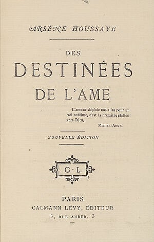 Des Destinées de L'âme - Harvard Library
